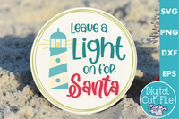 Leave A Light On For Santa | Beach Sign