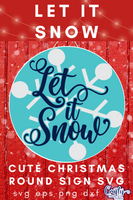 Let It Snow Cute Christmas Round SVG