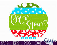 Let It Snow Mix And Match Round SVG