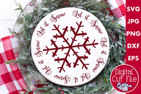 Let It Snow Svg, Round Sign