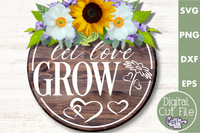 Let Love Grow Svg