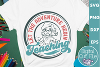 Teacher Svg, Let The Adventure Begin