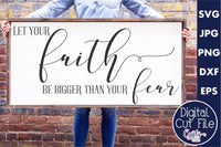 Let Your Faith Be Bigger Than Your Fear