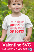 Little Valentine With Lots Of Love Svg