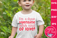 Little Valentine With Lots Of Love Svg