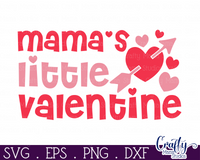 Mama's Little Valentine Svg