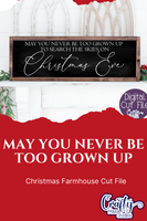 May You Never Be Too Grown Up | Christmas