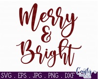 Merry And Bright Svg