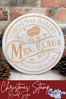 Mrs. Claus Bakery Christmas Round Sign