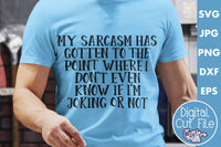 My Sarcasm Svg, Funny Svg Quote