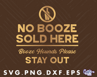 No Booze Sold Here Round Sign Svg