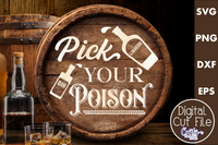 Pick Your Poison Round Sign Svg