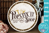 Pops Fix It Shop Round Svg