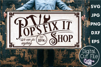 Pop's Fix It Shop Sign Svg File