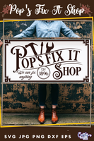 Pop's Fix It Shop Sign Svg File