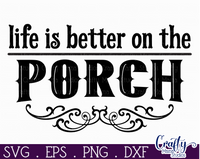 Life Is Better On The Porch Round Svg