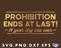 Prohibition Ends At Last Round Sign Svg