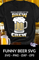 Proud Member Of The Brew Crew