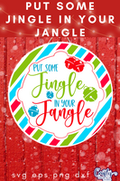 Put Some Jingle In Your Jangle Round SVG