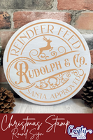 Rudolph Reindeer Feed Christmas Round Sign