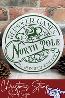 North Pole Reindeer Games Round Sign