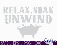 Relax Soak Unwind Bathroom Round Svg