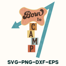 Born To Camp Retro Camping Svg