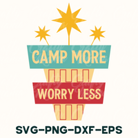 Camp More Worry Less