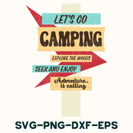 Let's Go Camping Retro Svg