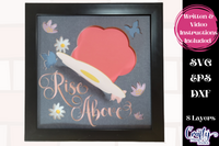 Rise Above - Self Esteem 3D Shadow Box File