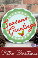 Seasons Greetings Round Retro Sign