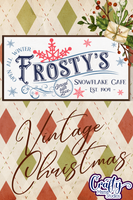 Frosty's Snowflake Cafe Vintage Sign