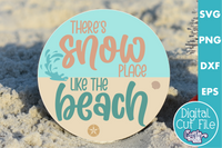 There's Snow Place Like The Beach