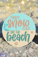 There's Snow Place Like The Beach