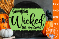 Something Wicked Round Svg