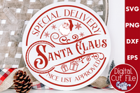 Santa's Special Delivery Christmas Round Sign