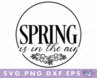 Spring Is In The Air Svg