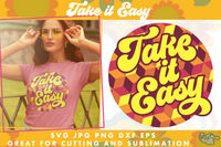 Take It Easy Retro Svg