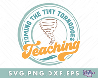 Teacher Svg, Taming The Tiny Tornadoes