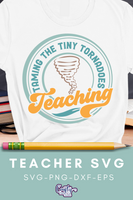 Teacher Svg, Taming The Tiny Tornadoes