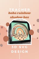 Teacher Boho Rainbow 3D Shadow Box File