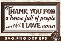 Thank You For A House Full Of People I Love