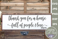 Thank You For A House Full Of People I Love