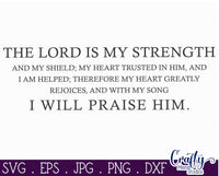 The Lord Is My Strength; I Will Praise Him