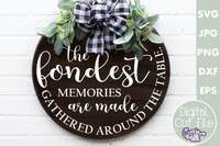 Fondest Memories Are Made Round Svg