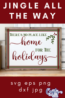 Home For The Holidays Svg