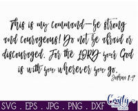 Be Strong And Courageous, Joshua 1 9