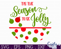 Tis The Season To Be Jolly Round SVG