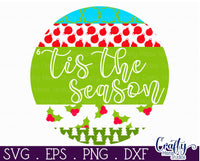 Tis The Season Mix And Match Round SVG