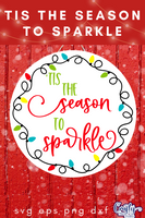 Tis The Season To Sparkle Round SVG